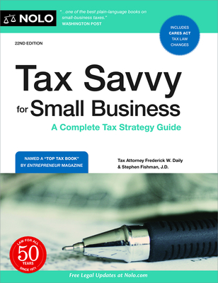 Tax Savvy for Small Business: A Complete Tax Strategy Guide
