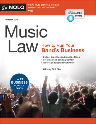 Image for Music Law: How to Run Your Band's Business Music Law: How to Run Your Band's Business