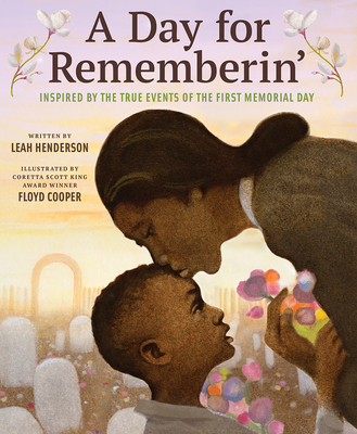 Image for DAY FOR REMEMBERIN': INSPIRED BY THE TRUE EVENTS OF THE FIRST MEMORIAL DAY