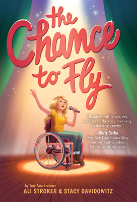 The Chance to Fly (The Chance to Fly #1): A Novel