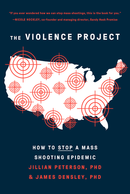 Violence Project: How to Stop a Mass Shooting Epidemic