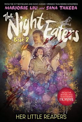 The Night Eaters #2: Her Little Reapers: A Graphic Novel (Volume 2)