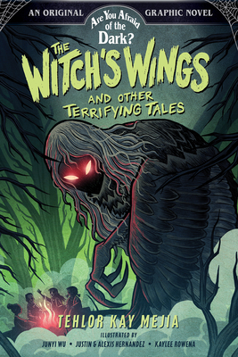 Witch's Wings and Other Terrifying Tales (Are You Afraid of the Dark Graphic Novel #1): Volume 1