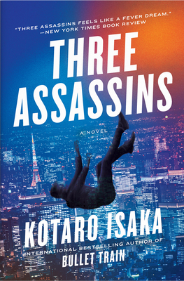 Three Assassins: A Novel (The Assassins Series)