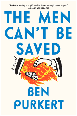 The Men Can't Be Saved: A Novel