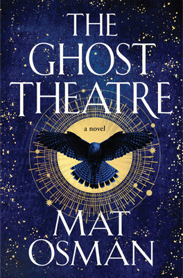 The Ghost Theatre: A Novel