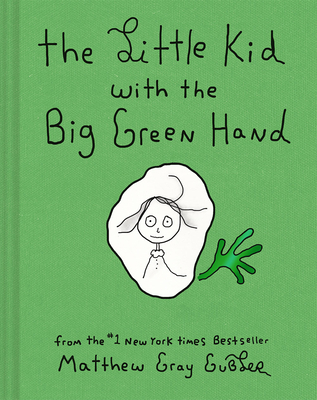 Little Kid with the Big Green Hand