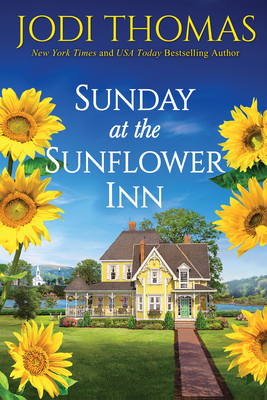 Image for Sunday at the Sunflower Inn: A Heartwarming Texas Love Story (Honey Creek, 4)