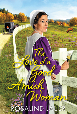 The Love Of A Good Amish Woman