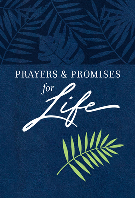 Image for Prayers & Promises for Life Prayers & Promises for Life
