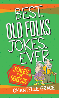 Image for Best Old Folks Jokes Ever (Joke Books)