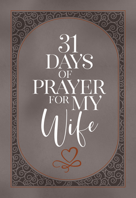 31 Days of Prayer for My Wife