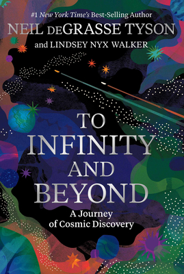 To Infinity and Beyond: A Journey of Cosmic Discovery