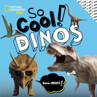 Image for So Cool! Dinos (So Cool/So Cute) So Cool! Dinos (So Cool/So Cute)