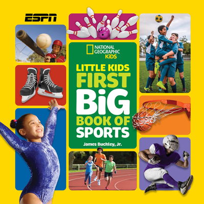 Little Kids First Big Book of Sports (National Geographic Little Kids First Big Books)