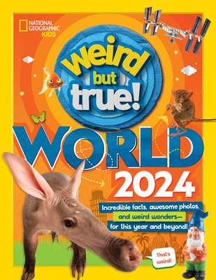 WEIRD BUT TRUE WORLD 2024