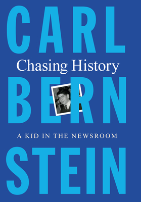 Chasing History: A Kid in the Newsroom (Thorndike Press Large Print Biography and Memoir)