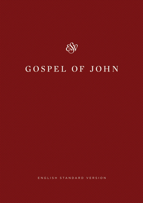 Image for ESV Gospel of John, Share the Good News Edition (Paperback) ESV Gospel of John, Share the Good News Edition (Paperback)