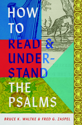 Image for How to Read and Understand the Psalms