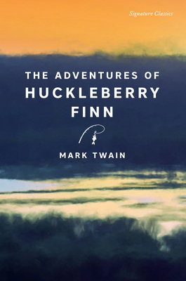Image for The Adventures of Huckleberry Finn (Signature Classics)