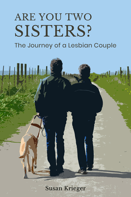 Are You Two Sisters: The Journey of a Lesbian Couple