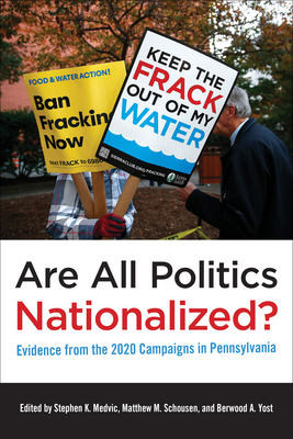 Are All Politics Nationalized: Evidence from the 2020 Campaigns in Pennsylvania