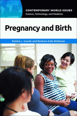 Pregnancy and Birth: A Reference Handbook (Contemporary World Issues)