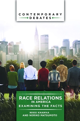 Race Relations In America: Examining The Facts