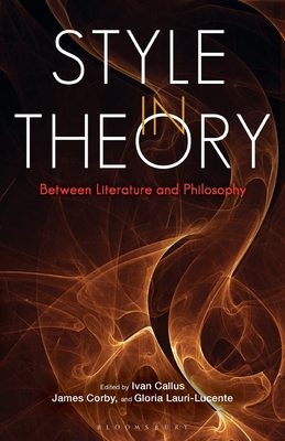 Style in Theory: Between Literature and Philosophy