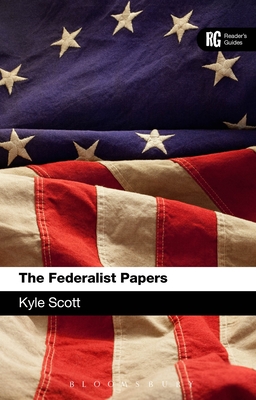 The Federalist Papers: A Reader's Guide (Reader's Guides)
