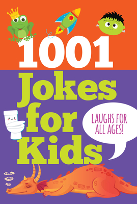 Image for 1001 Jokes for Kids (Laughs for All Ages!)