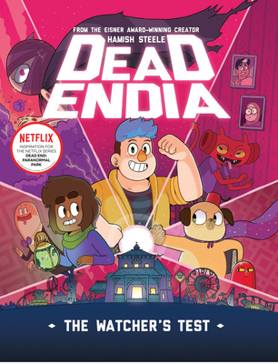 Deadendia: The Watcher's Test: Volume 1