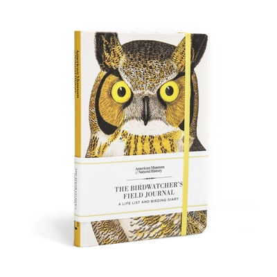 Birdwatcher's Field Journal: A Life List and Birding Diary