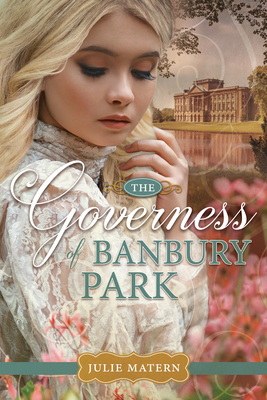 The Governess of Banbury Park: A Regency Romance
