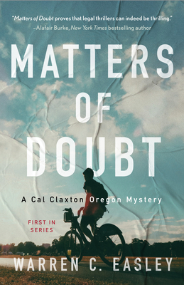 Matters of Doubt: A Cal Claxton Mystery (Cal Claxton Mysteries, 1)