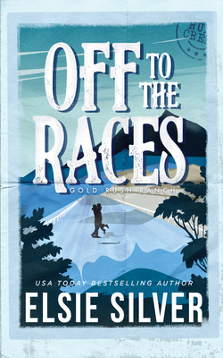 Off to the Races (Gold Rush Ranch, 1)