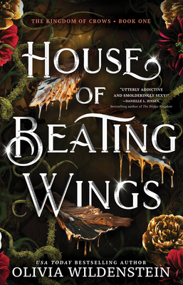 House of Beating Wings (Deluxe Edition) (The Kingdom of Crows, 1)