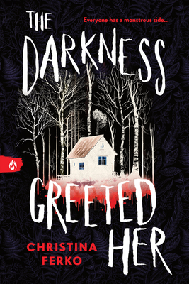 Darkness Greeted Her