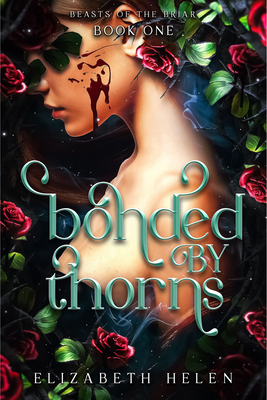 Bonded by Thorns (Deluxe Edition)