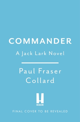 Commander (Jack Lark, Book 10)