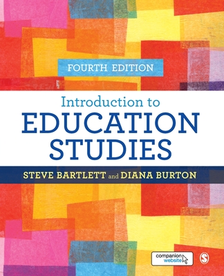 Introduction to Education Studies (Educational Studies: Key Issues)