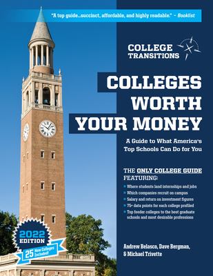 Image for Colleges Worth Your Money: A Guide to What America's Top Schools Can Do for You