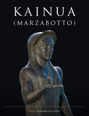 Kainua (Marzabotto) (Cities and Communities of the Etruscans)