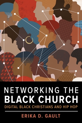 Networking the Black Church (Religion and Social Transformation, 13)