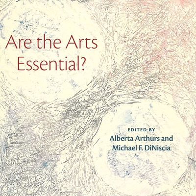 Image for Are the Arts Essential?