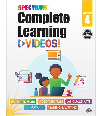 Spectrum Complete Learning + Videos 4th Grade Workbook All Subjects, Ages 9-10, Grade 4 Reading, Writing, Language Arts & Math Workbook, Fractions, Algebra Prep, Grammar & More How-To Video Tutorials