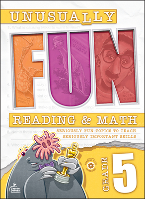 Carson Dellosa Unusually Fun Math and Reading Comprehension Grade 5 Activity Book, Puzzles, Mazes, Brain Teasers and More, Workbook With Fun Facts About Animals, Plants, Places, Anatomy and Oddities