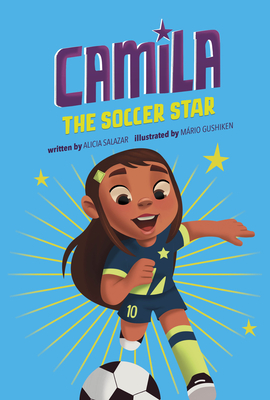 Image for Camila the Soccer Star (Camila the Star) Camila the Soccer Star (Camila the Star)