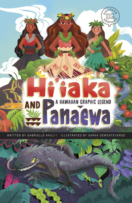 Image for Hi'iaka and Pana'ewa (Discover Graphics: Global Folktales)