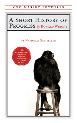 A Short History of Progress